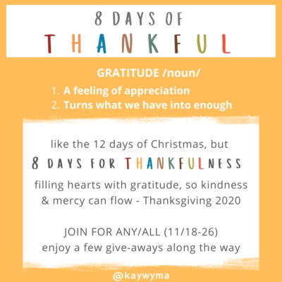 8 Days of Thankful